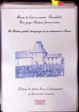 1870-71 Les Troupes Françaises Internées en SuisseExceptionnelle