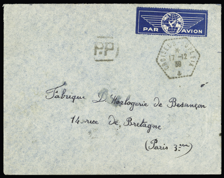Lettre en franchise par avion avec CAD héxagonal "Croiseur Dupleix" (17.12.39) + cachet carré noir "PP" (AFF en numéraire faute de timbres). TB