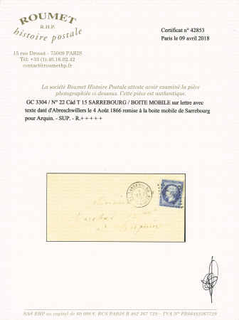N°22 OBL GC 3304 + CAD T15 "Sarrebourg boite mobile" (4 aout 1866) sur lettre datée d'Abreschwiller. RRR et TB. Certificat RHP