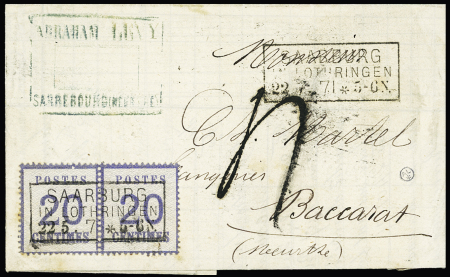Alsace n°6 en paire OBL CAD rectangulaire "Saarburg  in Lothringen" (22.5.71) répété à côté sur lettre pour Baccarat avec taxe 4 tampon façon manuscrite. Jolie pièce