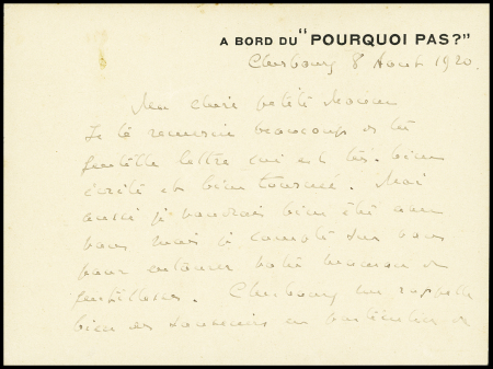 Carte à en-tête "A bord du Pourquoi-Pas?" datée de Cherbourg 8 aout 1920 adressée à sa fille et signée "Ton papa qui t'aime tout plein - Jean". TB