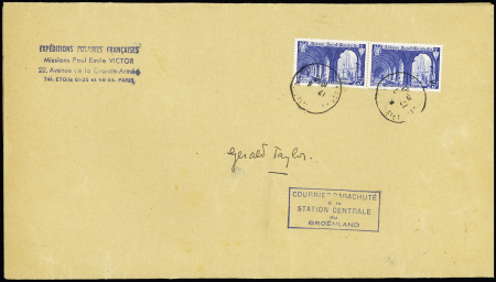 France n°842 OBL Paris (12.5.1950) sur une grande lettre adressée à Gérald Taylor avec cachet rect bleu "courrier parachuté à la station centrale du Groenland". RR et TB