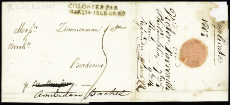Lettre de Philadelphie (USA) pour Bordeaux via Amsterdam avec marque d'entrée maritime "Colonies par martin-Isle-de-Ré" (1803). Le mot "Saint" a été gratté (période révolutionnaire), ind 24, RRR et TB