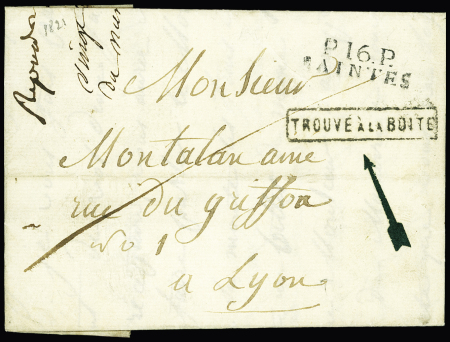 MP "P 16 P Saintes" (28x9mm - 1821) + griffe noire encadrée "Trouvé à la boite". La lettre contenanait des billets de banque. Rare et TB