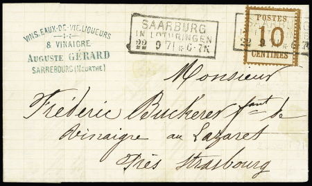 Alsace n°5 OBL CAD rectangulaire "Saarburg in Lothringen " (22.9.71) répété à côté sur lettre pour le Lazaret près Strasbourg. TB