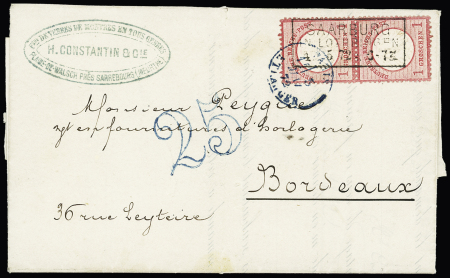 Allemagne n°4 en paire OBL CAD rectangulaire "Saarburg  in Lothringen" (1.5.72) sur lettre pour Bordeaux avec CAD bleu "Paris étranger" et taxe 25 double-trait en bleu. TB