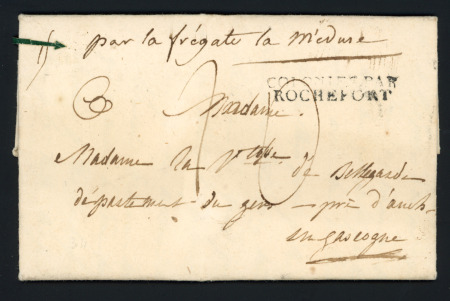 Lettre de Martinique pour Auch (Gers) avec MP d'entrée "Colonies par Rochefort" (1814) et mention manuscrite "Par la frégate La Méduse", ind 18. TB