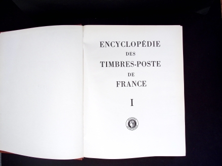 Académie de philatélie. Encyclopédie des timbres poste de France - Tome 1 et annexes (2 volumes bistres reliés) (1968)