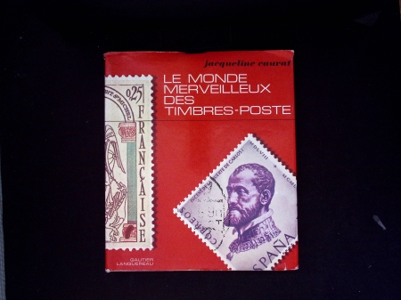 Jacqueline Caurat - Le monde merveilleux des timbres-poste et 3 exemplaires du DVD "Jacqueline Caurat : confidences et reportages"