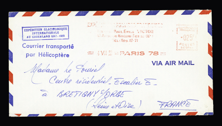 Lettre avec EMA rouge "Missions Paul Emile Victor Paris 78" (4.7.1959) + griffe encadrée bleue de l'EGIG et griffe bleue "Courrier transporté par hélicoptère". TB, rare