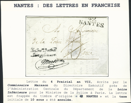 MP "42 Nantes" (32 x 11mm) du Commissaire Marsson avec franchise au tampon "Le Comre Central Loire Inférieure" (4 prairial an 7). TB