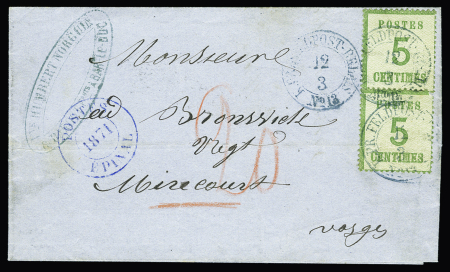 Alsace n°4, 5c vert-jaune en paire OBL CAD rond bleu "K. pr. Feldpost relais n°13" (12.3.71) sur lettre de Bar le Duc pour Mirecourt (Vosges) avec petit cachet bleu "postes 1871 Epinal" et taxe 20 au crayon rouge. Rare