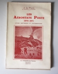 5 ouvrages sur les ballons montés dont Le Pileur : les aérostats-poste et les 3 livres de Gérard Lhéritier (bleu-blanc-rouge)