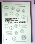 2 ouvrages : Benoit Chandanson : les tarifs postaux de l'Ile de la Réunion 1916-1900 et François Feuga : marques postales et oblitérations de l'Ile de la Réunion