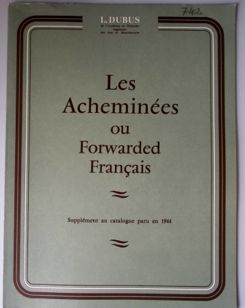 Léon Dubus, les acheminées ou Forwarded français