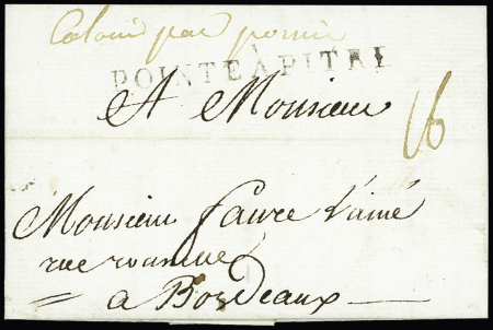 Lettre avec MP "Pointe à Pitre" (Jamet n°5) pour Bordeaux avec marque d'entrée manuscrite "Colonies par Pornic". Association RR et TB, ind 24