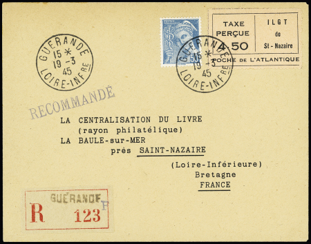 Timbre saumon "taxe perçue 4.50 avec erreur "ILGT" au lieu d'ilot de St Nazaire" + n°549 OBL Guérande (19.3.45) sur lettre recommandée pour La Baule. TB