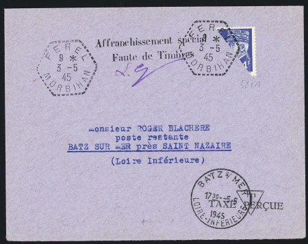 N°521A, 4F Pétain, demi-timbre, OBL hex pointillée "Férel Morbihan" (3.5.45) sur lettre avec griffe "affranchissement spécial faute de timbres". TB