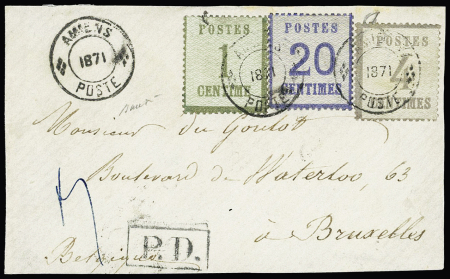 Alsace n°1 + 3 + 6 OBL petit cachet noir de fortune "Amiens poste 1871" répété à côté sur une petite lettre pour Bruxelles avec "PD" noir encadré, rare et TB