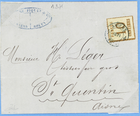 Alsace n°5  OBL petit CAD de fortune bleu "Amiens 1871 poste" sur lettre pour St Quentin. Certificat Behr. TB