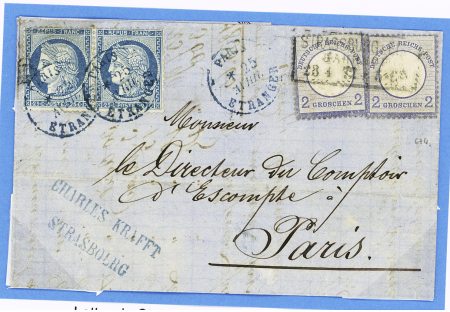 France n°60 en paire OBL CAD 1 cercle "Paris étranger" (22 avril 1872) + Allemagne n°17 2 pièces OBL CAD rect "Strassburg i els Bahnhof" sur lettre pour Paris, certificat RHP. TB