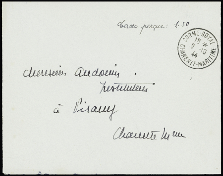 Lettre avec CAD "Corme-Royal Charente Maritime" (9.10.44) + mention manuscrite "taxe percue 1F50" (AFF de fortune poche de Royan). RR et TB