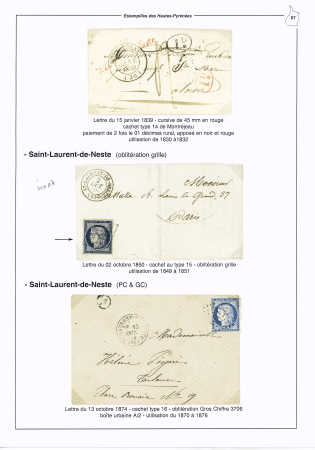 4 lettres dont cursives "63 St Laurent de Neste" en noir (1831) et en rouge (1839) et n°4 OBL grille + T15 "St Laurent de Neste" (1850 - ind 17). TB