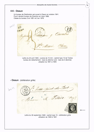 Ossun : 4 lettres dont cursive "65 Ossun" + décime rural (1845) et n°3 OBL grille + T15 "Ossun" (1849), ind 13 et ind 19. TB lot