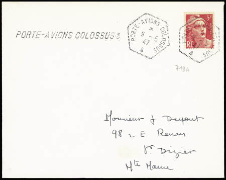 N°719A OBL CAD hexagonal "Porte avions Colossus" (1947) répété à côté sur lettre. TB