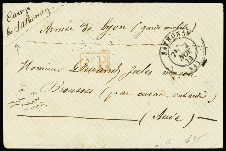 Lettre avec CAD T17 "Sathonay (1)" (2 nov 70) + "PP" rouge encadré et mentions manuscrites "Armée de Lyon (garde mobile)" et "Camp de Sathonay". TB