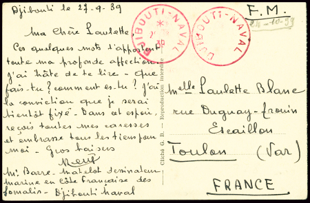 2 cartes postales en franchise avec le très rare CAD "Djibouti -naval" (l'un en rouge du 28.9.39, l'autre en noir du 4.1.40). RR et TB.