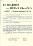 Collection de 145 plis "Le courrier des marins français pendant la seconde guerre mondiale". On note CPFM avec cachet "Censored DE Sénégalais french navy" (nov 44), nombreuses agences embarquées dont cuirassé l'Océan, cr