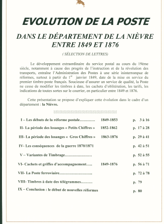Sélection de 129 lettres classiques sur l'évolution de la poste dans le département de la Nièvre entre 1849 et 1876 joliment présentée sur feuilles d'exposition. Bonne qualité. On note un n°21 OBL "OR" sur lettre d'Anlez
