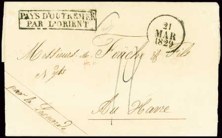 Lettre de Pointe à Pitre pour le Havre avec marque encadrée "Pays d'Outremer par Lorient" + dateur "A" (21 mars 1829). Jolies frappes