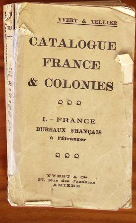 Y & T - Catalogue France & Colonies 1932, (France et
