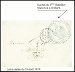 Lettre en franchise avec T17 Orléans (19 aout 70) + cachet bleu avec aigle "Garde nationale mobile - le commandant du 2e bataillon (Loiret)". TB