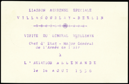 Carte spéciale "16 Août 1938. Visite du Général Vuillemin à l'aviation allemande. Vol Villacoublay Berlin cachets même jour départ et arrivée. Muller