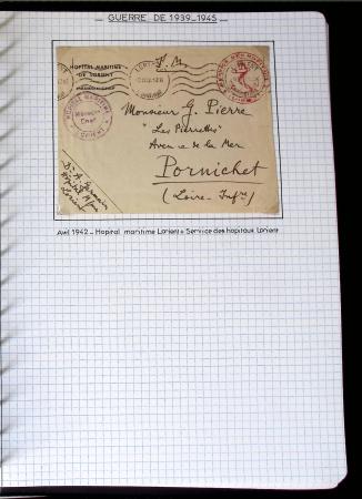 Album de 81 plis de la guerre 1939 - 1945 dans le Morbihan dont une lettre de Vannes avec recommandation d'office pour le Maréchal Pétain, 9 hopitaux, ecole pilotage 21 de Vannes repliée ensuite à Bruges (Basses-Pyrénées