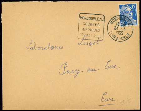 N°886, 15F Gandon OBL "Mondoubleau Loir et Cher" (1955) + Daguin à gauche "Mondoubleau courses hippiques 22 mai 1955" sur lettre. TB
