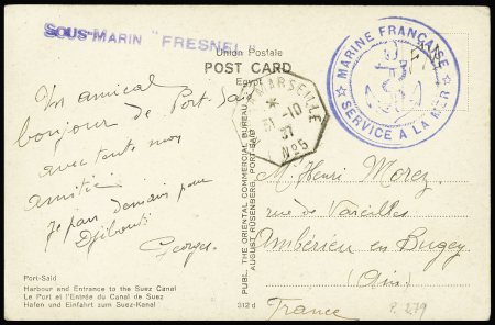 Carte postale en franchise de Port-Saïd avec CAD octogonal "Kobe à Marseille n°5" (1937) + griffe bleue "Sous-marin Fresnel". TB