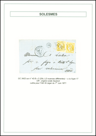 2 lettres dont n°43, 10c bistre, 2 pièces OBL GC 3422 + T17 Solesmes (juin 71) + "OR" de Saulzoir sur lettre. TB