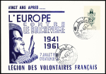 4 cartes "L'Europe contre le bolchévisme 1941-1961 legion des volontaires français" avec pseudo CAD commémoratif illustré. TB