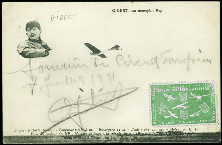 Carte postale "Gibert sur monoplan REP" avec signature au crayon de Gibert (7.7.1911) et vignette verte du circuit européen d'aviation. TB