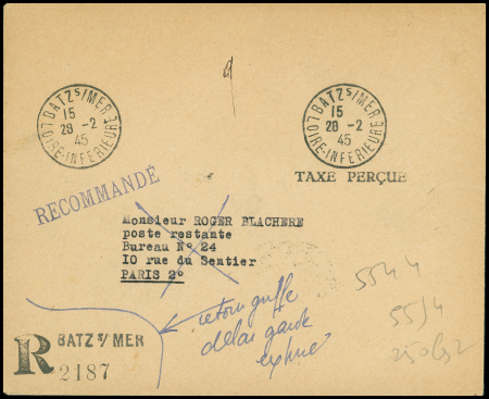 Lettre recommandée avec CAD "Batz s/Mer Loire-Inférieure" (28.2.45) + griffe "taxe perçue" avec au verso CAD d'arrivée "Paris 24 70 rue du Sentier"
