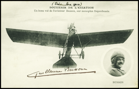 CP "Un beau vol de l'aviateur Busson, sur monoplan Déperdussin" avec signature de Guillaume Busson. TB