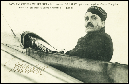 CP "nos aviateurs militaires - Le Lieutenant Gaubert, grièvement blessé au circuit européen. Perte de l'œil droit, à Villers Cotterets le 18 juin 1911"