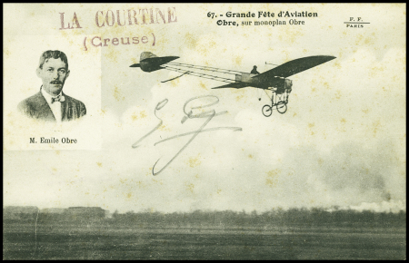 Carte postale "Grande fête d'aviation - Obre, sur monoplan Obre" avec griffe lilas "La Courtine" (Creuse) avec signature au crayon "E.Obre". TB
