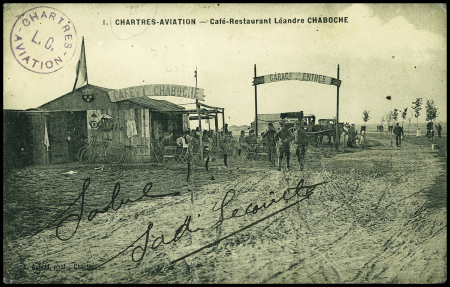 Carte postale "Charttres aviation - Café restaurant Léandre Chaboche" avec petit cachet violet "Chartres aviation LC" et signature de Sadi-Lecointe