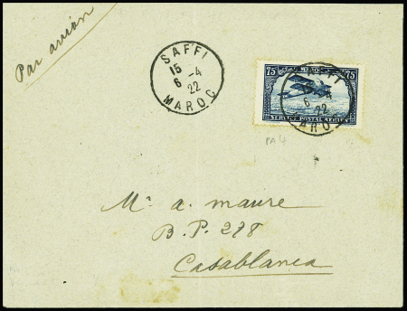 Maroc PA n°4 obl Saffi (6.4.22) sur lettre par avion pour Casablanca, liaison expérimentale (Muller n°4a Maroic). RR et TB
