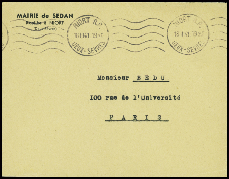 Lettre en franchise avec en-tête "Mairie de Sedan repliée à Niort (Deux Sèvres)" + obl. Mec "Niort RP Deux Sèvres" (1941). TB